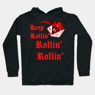 Keep Rollin d20 Hoodie